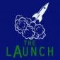 The Launch